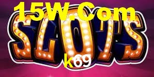 Welcome Bonus k69